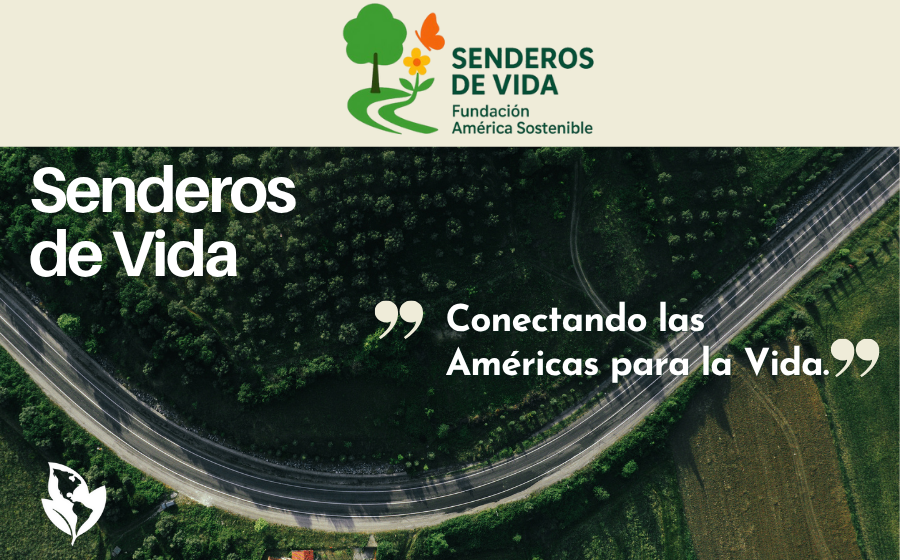 FAS lanza el programa “Senderos de Vida” para restaurar ecosistemas
