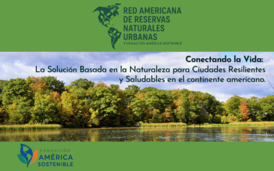 FAS lanza el programa Red de Reservas Naturales Urbanas